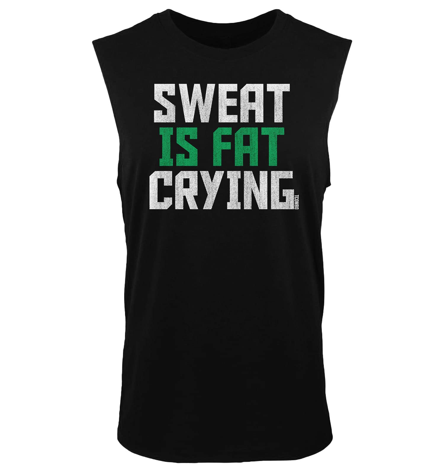 Tcombo Sweat is Fat Crying - Men's Sleeveless Gym Shirt for Bodybuilding & Fitness | Workout, Weightlifting & Training Apparel