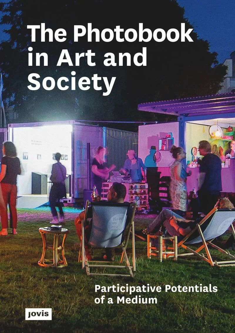 The Photobook in Art and Society: Exploring Participatory Potential of Photography Books | Montag Stiftung Kunst und Gesellschaft | Perfect for Art Collectors, Educators & Cultural Researchers