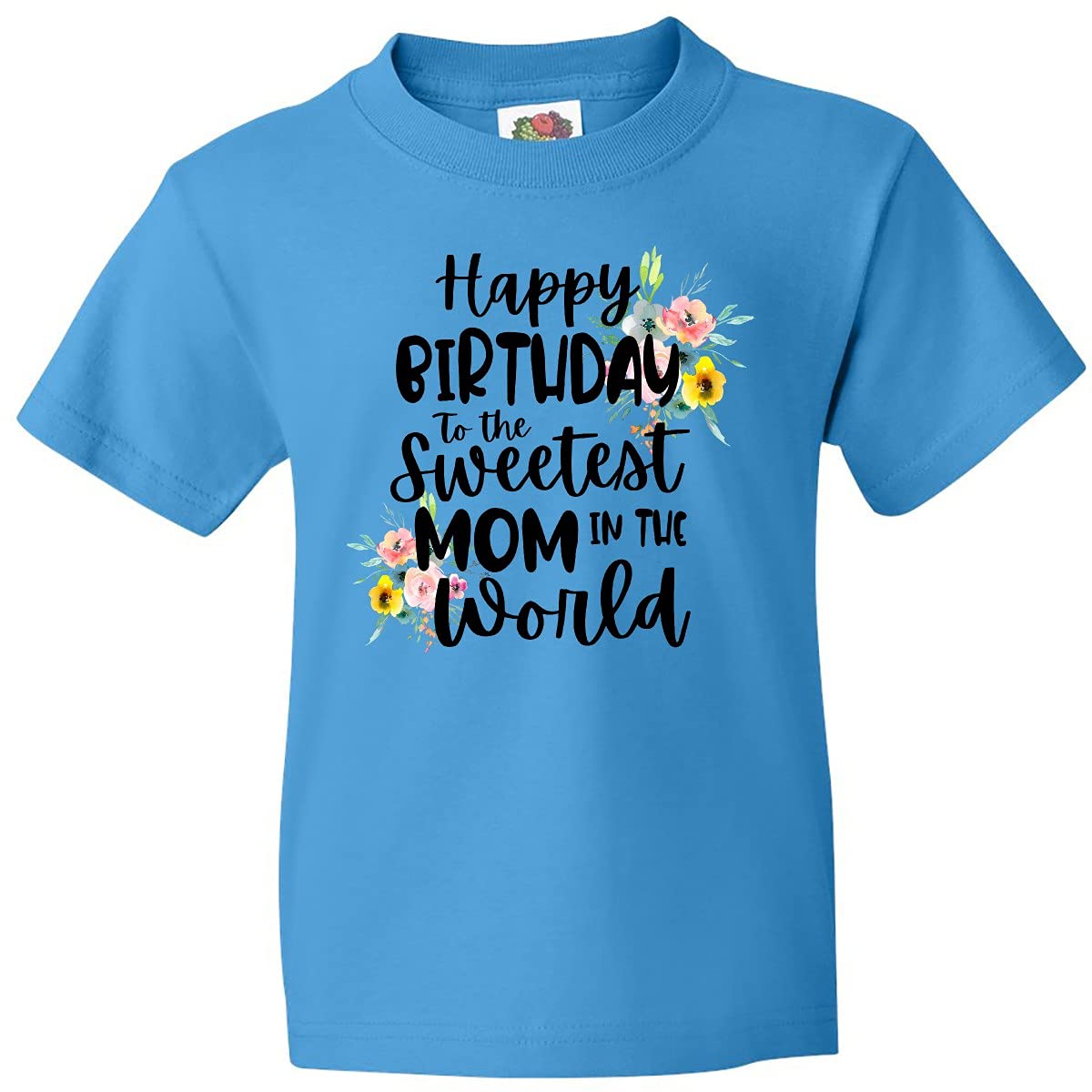 Happy Birthday to The Sweetest Mom in The World Youth T-Shirt | Cute Mother's Day Gift | Funny Family Apparel for Kids & Teens | Birthday Party Outfit