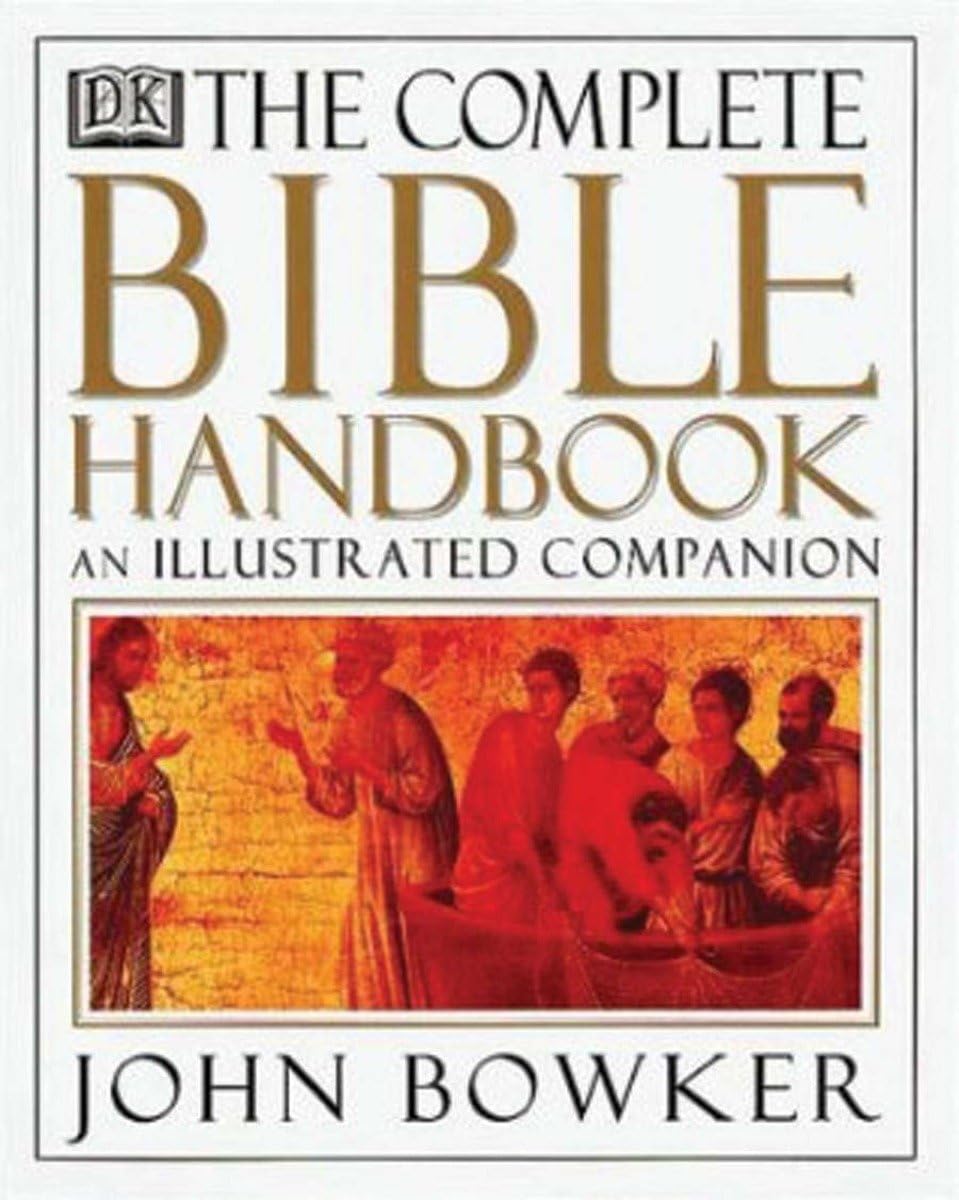 The Complete Bible Handbook: Illustrated Companion for Study, Devotion & Teaching | Perfect for Bible Study Groups, Sunday School & Personal Reflection