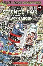 Black Lagoon Adventures: The Science Fair From The Black Lagoon - Kids Chapter Book for Reading & School Projects | Perfect for Classroom Activities & Young Readers
