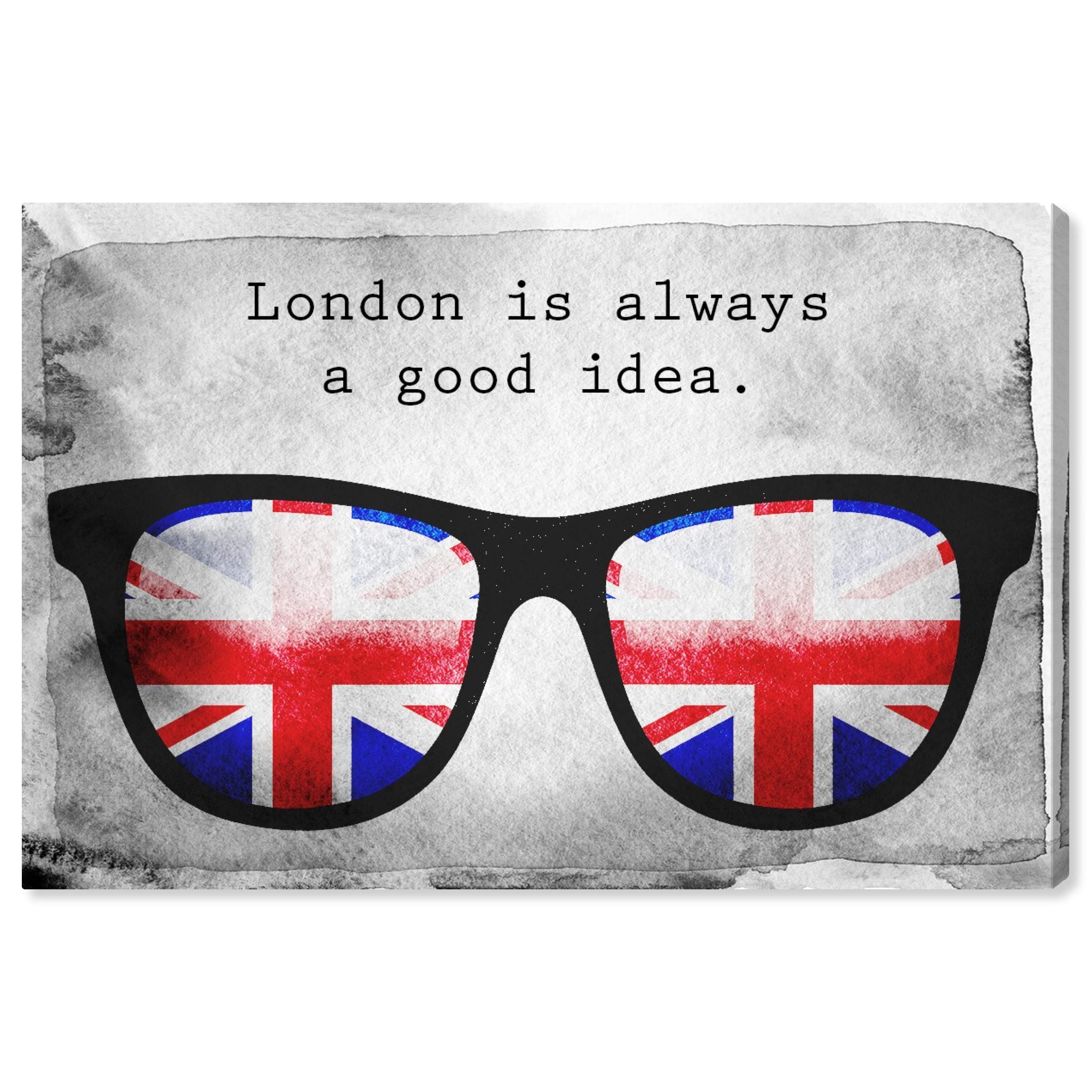 London is a Good Idea