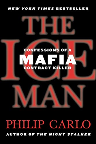 The Ice Man: Confessions of a Mafia Contract Killer - True Crime Biography Book for Adults | Perfect for Crime Enthusiasts & History Buffs