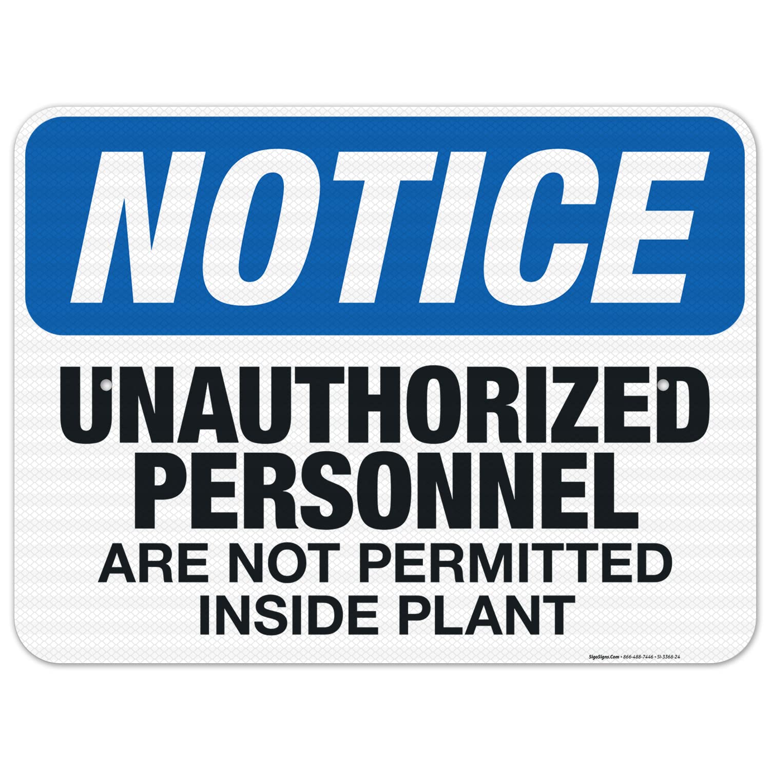 Unauthorized Personnel Prohibited OSHA Safety Sign - 18x24 Inch Reflective Aluminum Plant Warning Sign, 3M EGP .080 Thick, Fade Resistant for Indoor & Outdoor Use - Made in USA | Perfect for Construction Sites, Warehouses & Industrial Facilities