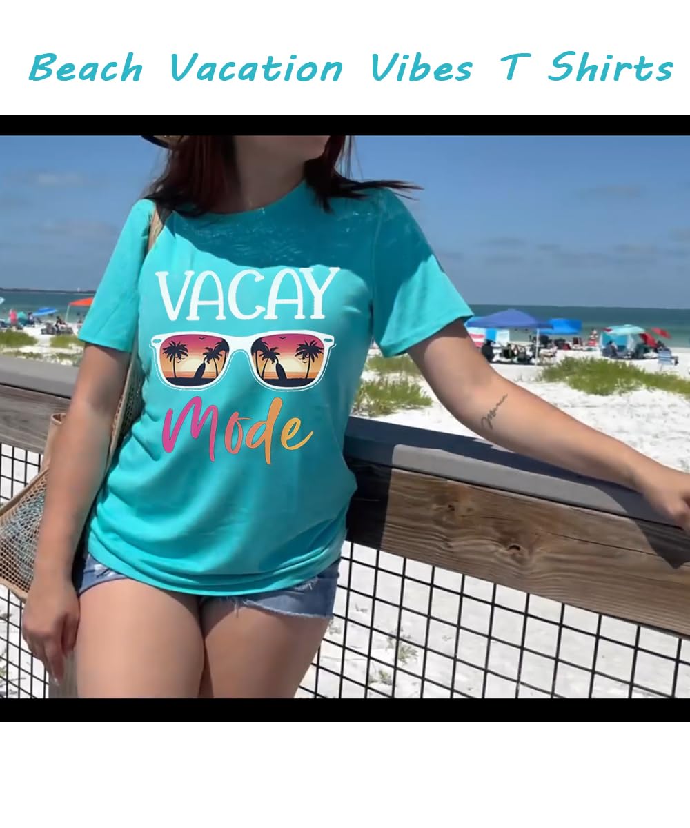 Vacay Mode Women's Summer T-Shirts - Casual Short Sleeve Beach Top for Hawaii Vacation, Cruise Getaway & Holiday Travel | Perfect for Beach Outings, Pool Parties & Tropical Adventures