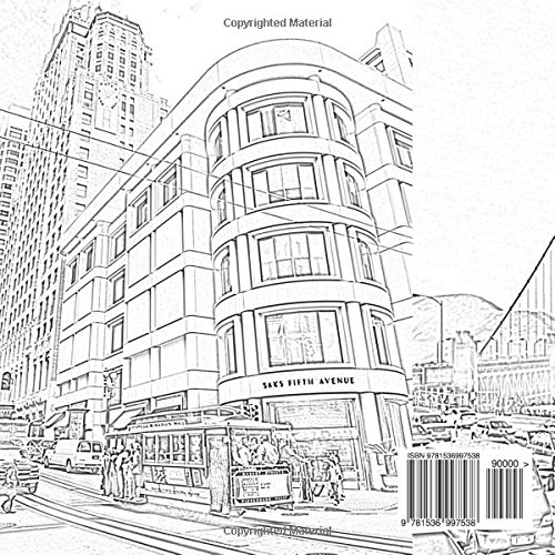 San Francisco Adult Coloring Book - Relaxing Travel Themed Designs for Stress Relief | Perfect for Home, Office & Gifts