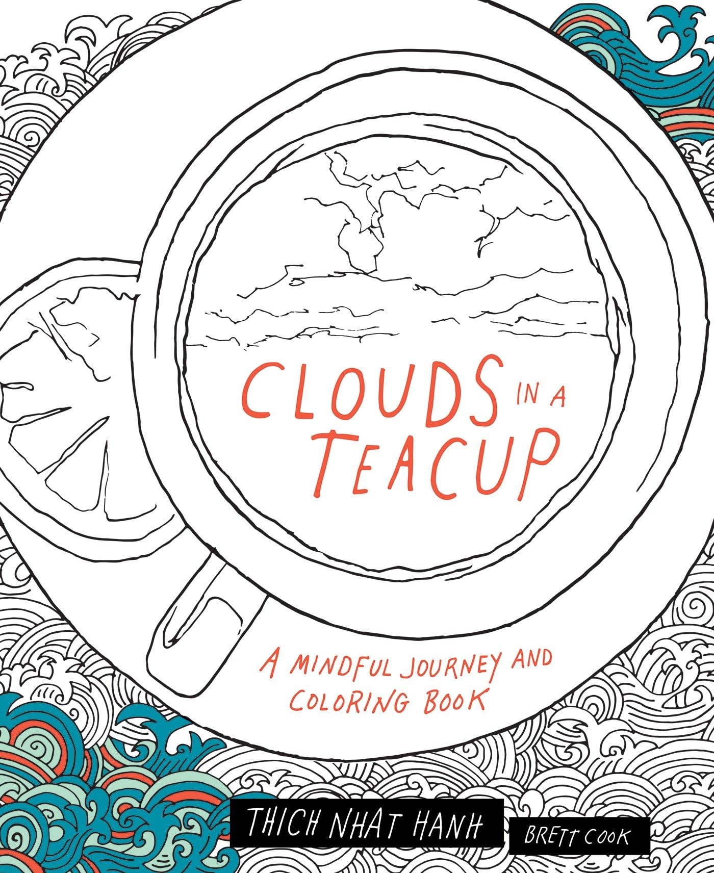 Clouds in a Teacup: Mindful Coloring Book for Adults - Stress Relief & Relaxation | Perfect for Meditation, Art Therapy & Self-Care Moments