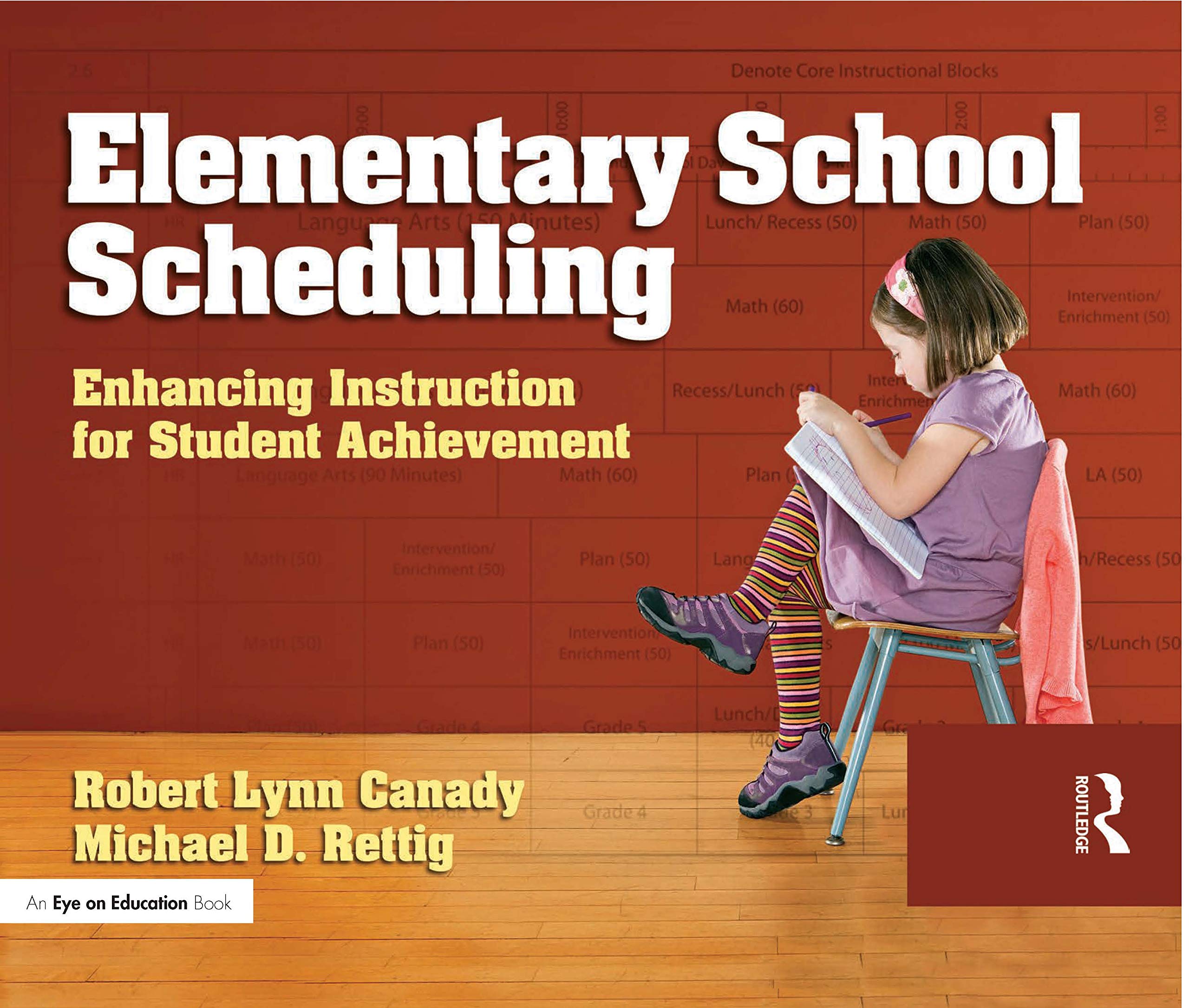 Elementary School Scheduling Guide: Improve Student Achievement & Classroom Instruction | Best Practices for Teachers & Educators