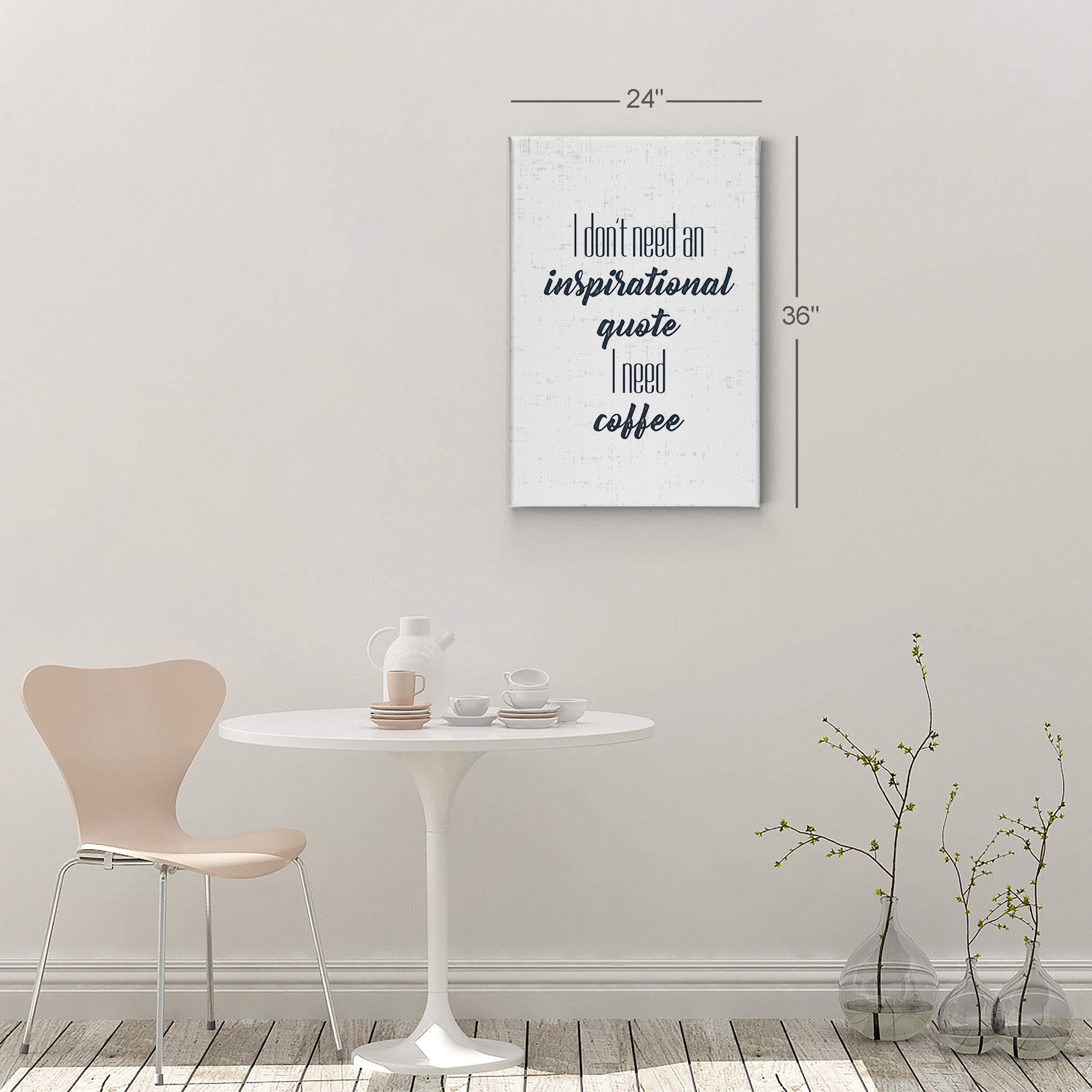 Smile Art Design Rustic Canvas Wall Art Print - 'I Don't Need an Inspirational Quote I Need Coffee' Sign - 40x30 Inch Farmhouse Decor for Kitchen, Office, Coffee Shop & Restaurant - Perfect Coffee Lover Gift & Motivational Wall Decor