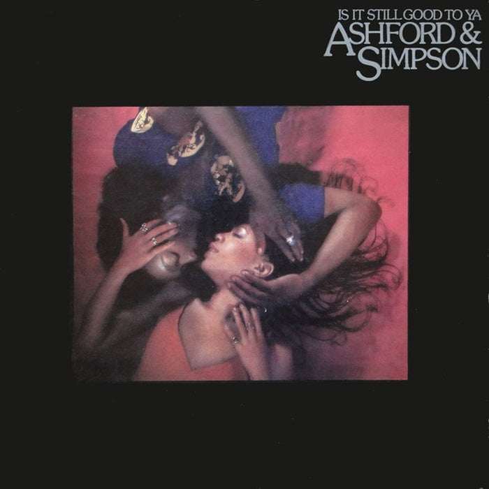 Ashford & Simpson – Is It Still Good To Ya (Vinyl Record E/VG+ Condition) | Classic Soul & R&B Music for Collectors & Music Lovers | Perfect for Home Listening & Vintage Record Collections