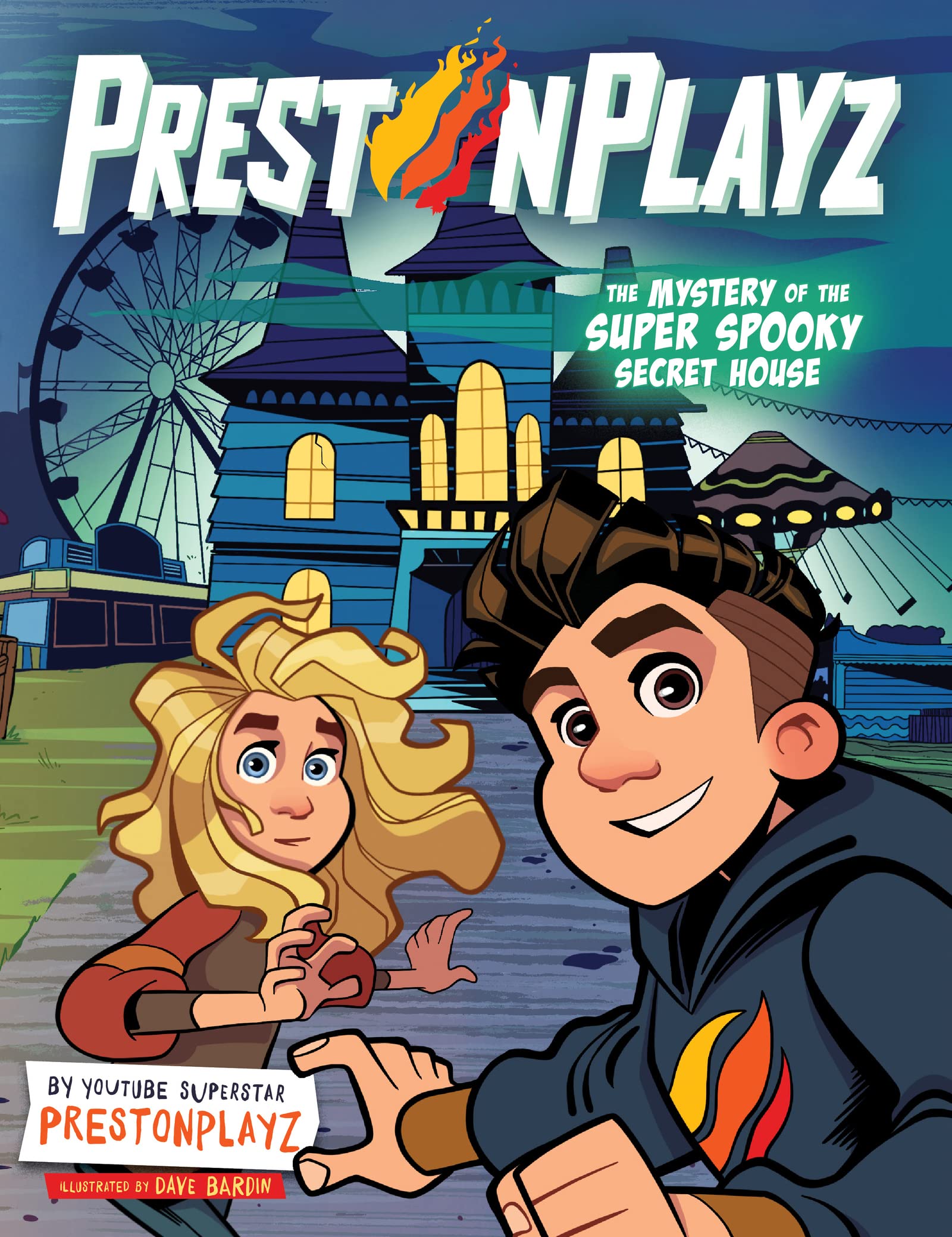 PrestonPlayz: The Mystery of the Super Spooky Secret House - Kids Adventure Book for Halloween Reading & Scary Story Time (The PrestonPlayz Series)