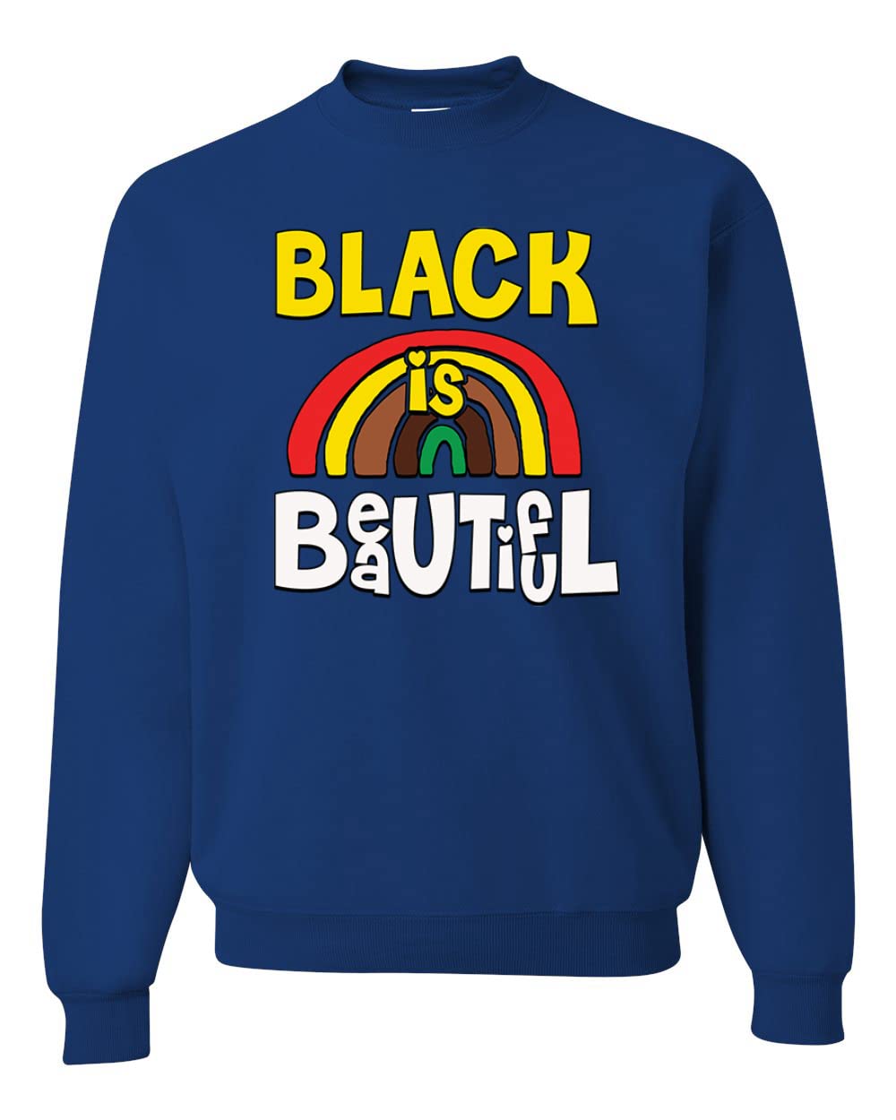 Wild Bobby Black is Beautiful Black Pride Unisex Crewneck Graphic Sweatshirt - Black Empowerment Apparel for Men & Women - Perfect for Casual Wear, Social Activism & Everyday Outfits