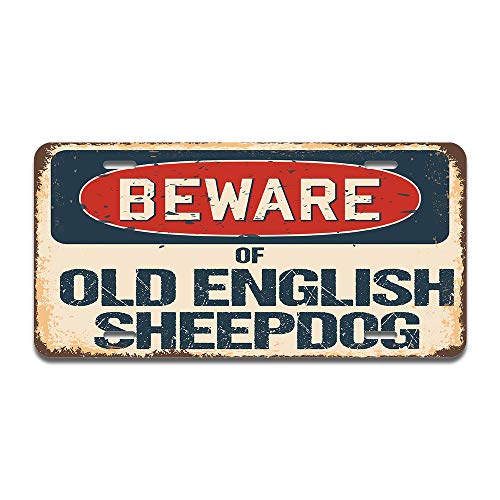 Beware of Old English Sheepdog