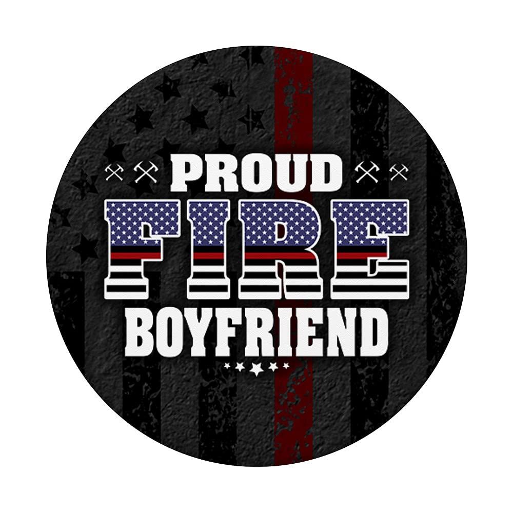Proud Firefighter Boyfriend Thin Red Line US Firefighter Couple PopSockets Swappable PopGrip - Perfect for Phones, Tablets & Laptops to Show Firefighter Pride