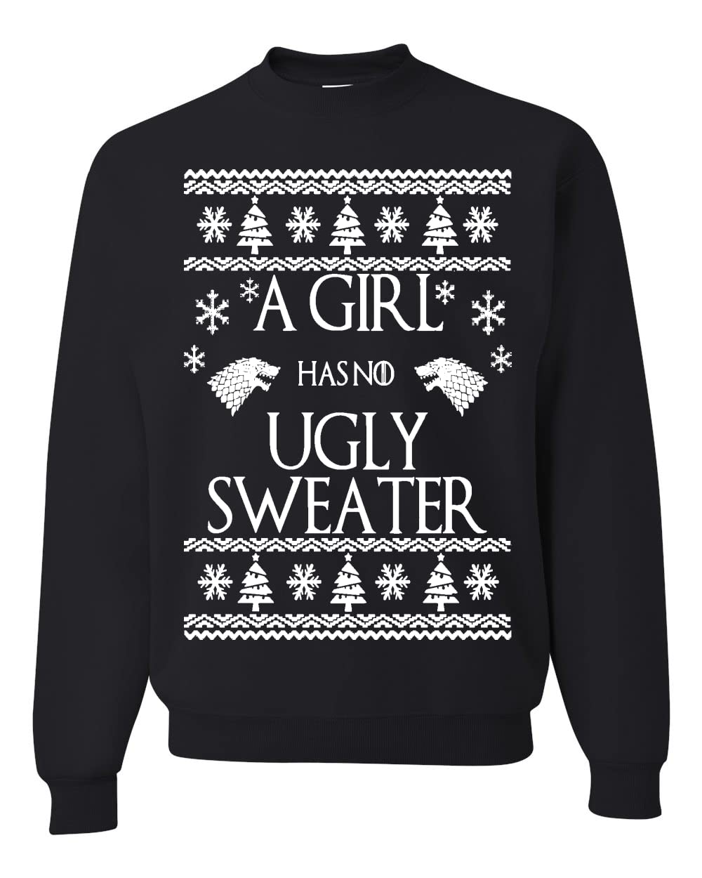 Wild Bobby A Girl Has No Ugly Sweater | Game of Thrones Inspired Unisex Graphic Crewneck Sweatshirt | Perfect for Cosplay, TV Show Fans & Winter Fashion