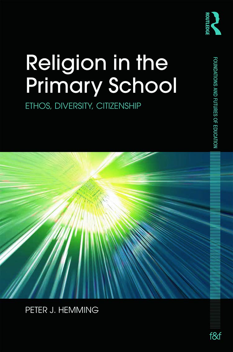 Religion in Primary School: Ethos, Diversity & Citizenship - Foundations of Education | Classroom Resources for Teachers & Educators
