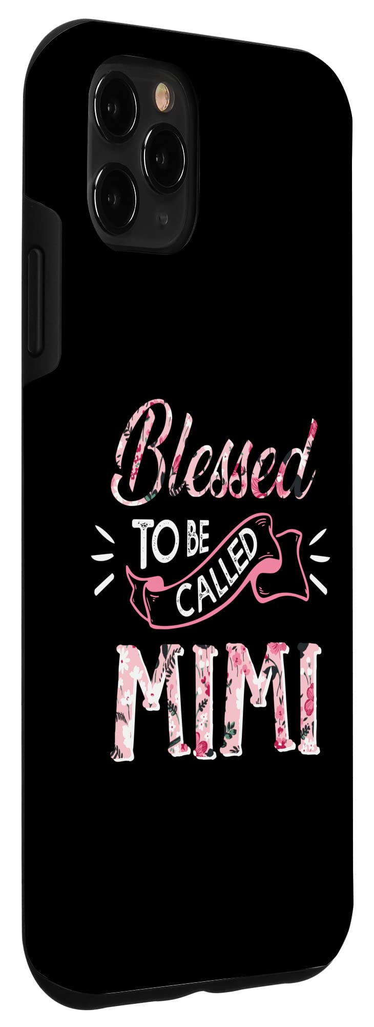 iPhone 11 Pro Max Case - Floral Ribbon Design with 'Blessed To Be Called Mimi Grandma' Quote - Perfect Gift for Grandmothers & Family Occasions