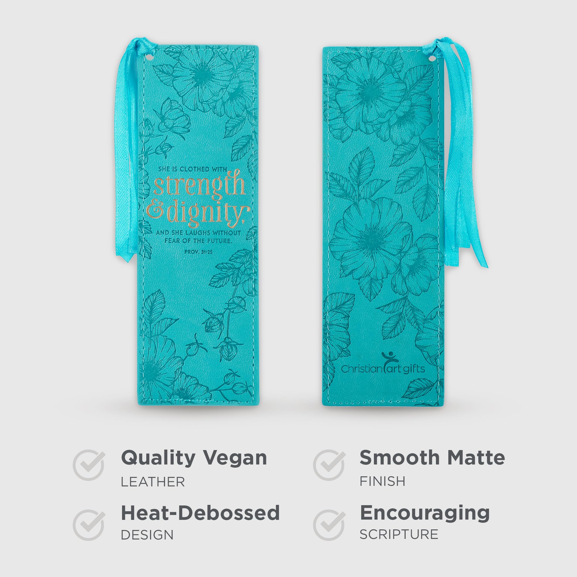 Christian Art Gifts Vegan Faux Leather Scripture Bookmark for Women - Proverbs 31:25 Inspirational Bible Verse (Strength and Dignity) | Heat-Debossed Faith-Based Reading Accessory with Tassel in Teal | Perfect for Bible Study, Church, Prayer Journals & Spiritual Gifts