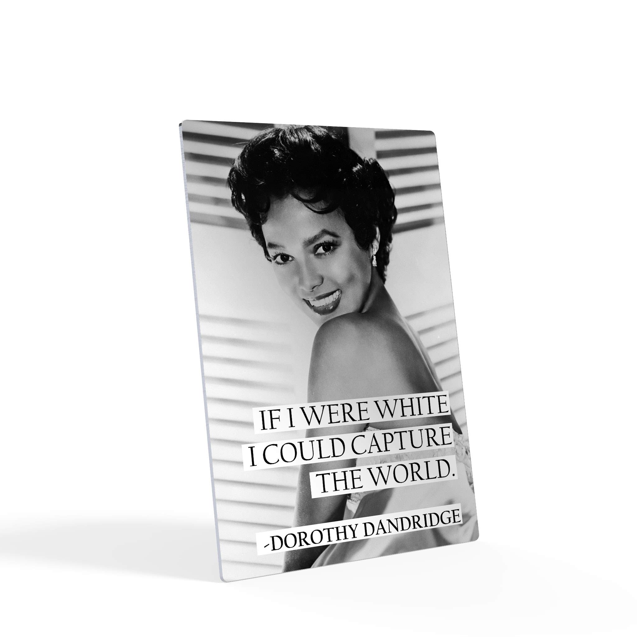 Dorothy Dandridge Quote Metal Wall Art - 40x30 Black & White African American Icon Print - Premium USA-Made Home Decor for Living Room, Bedroom & Office