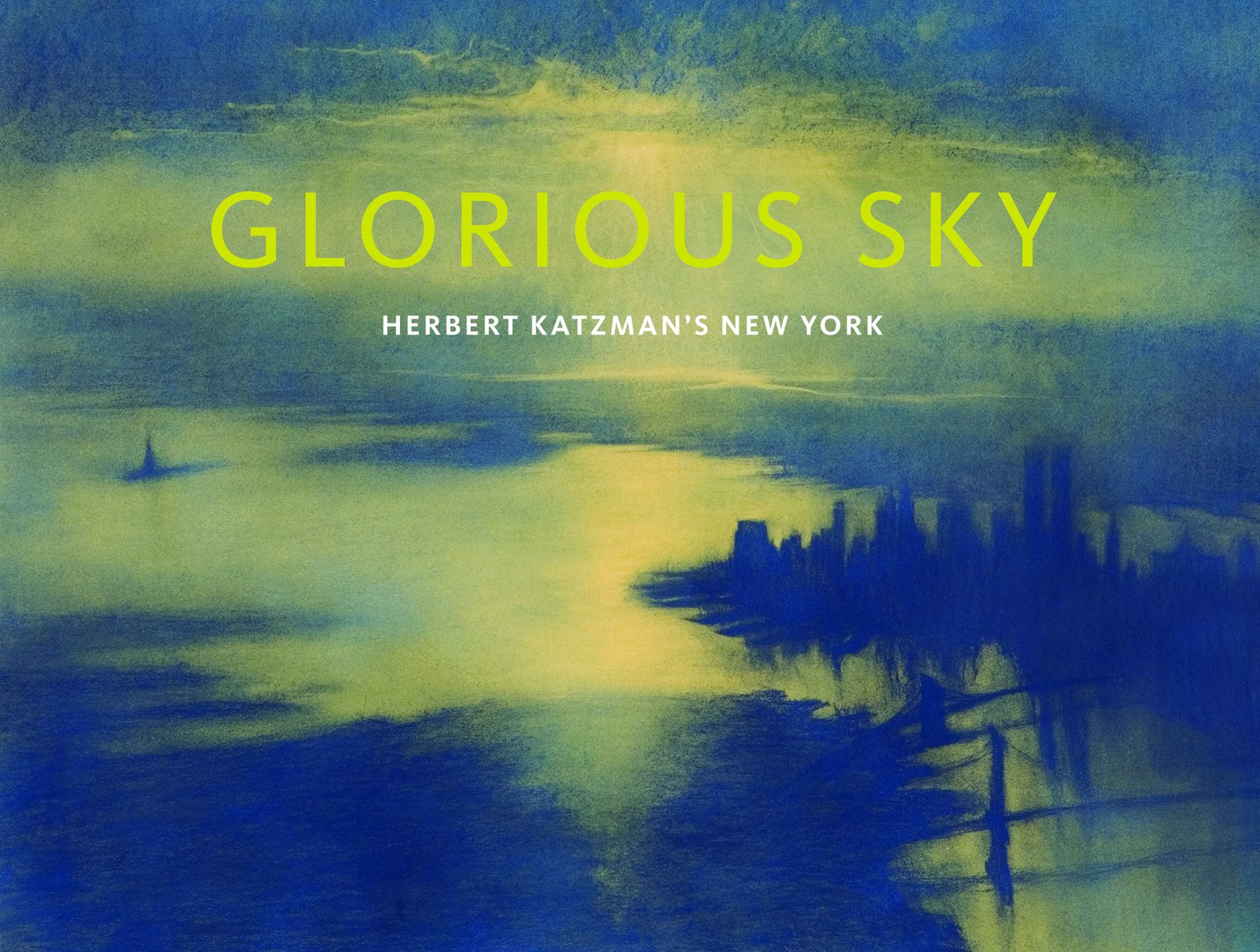 Glorious Sky: Herbert Katzman's New York Paintings - Abstract Expressionist Art Prints for Home & Office Decor | Perfect for Living Rooms, Galleries & Art Collections