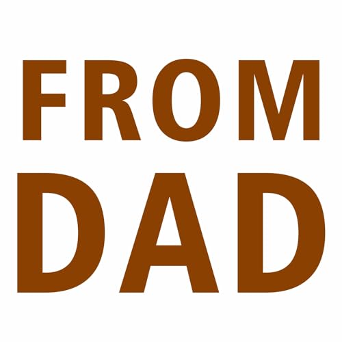 From Dad