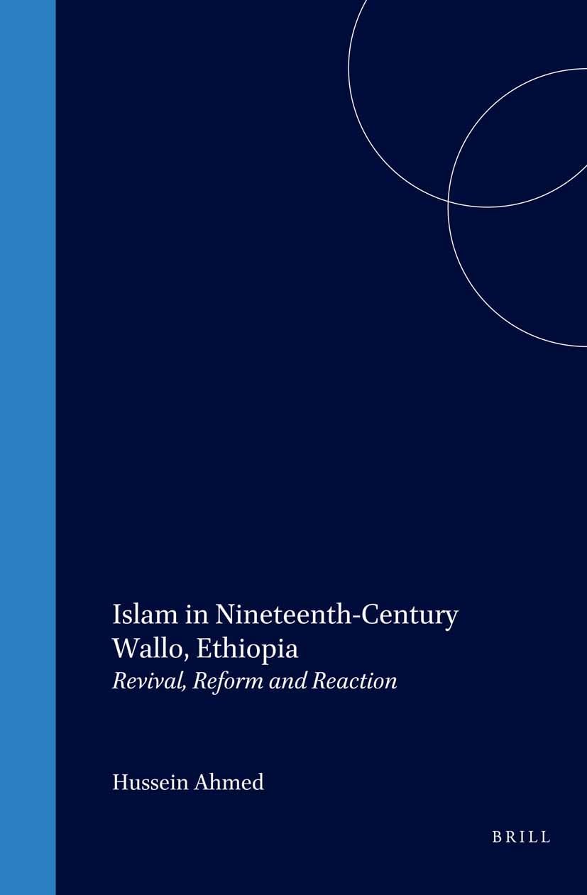 Islam in 19th Century Wallo Ethiopia: Revival, Reform & Political Reaction - Middle East & Asia Socioeconomic Studies | For Academic Research & History Enthusiasts