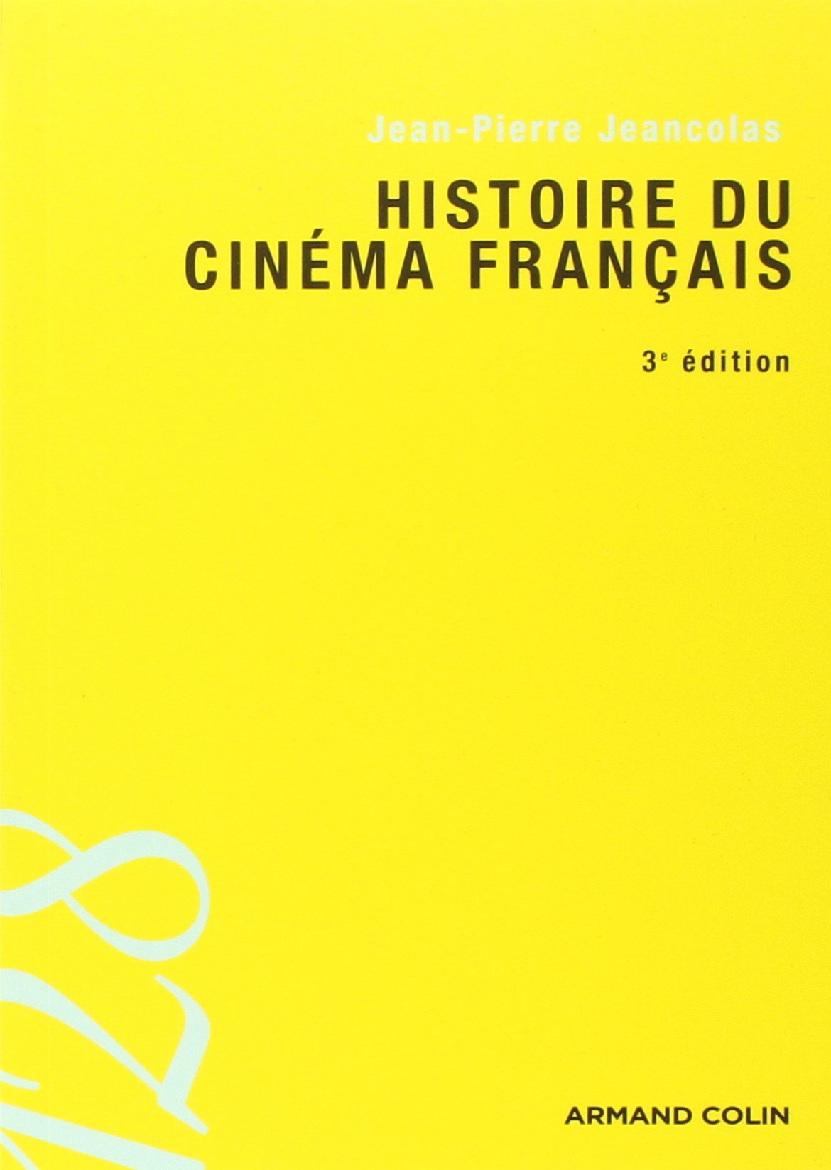 History of French Cinema - 3rd Edition | French Film Industry Evolution | Perfect for Film Students & Cinema Enthusiasts