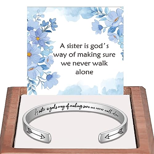 With Card- a sister is god's way of making sure we never walk alone