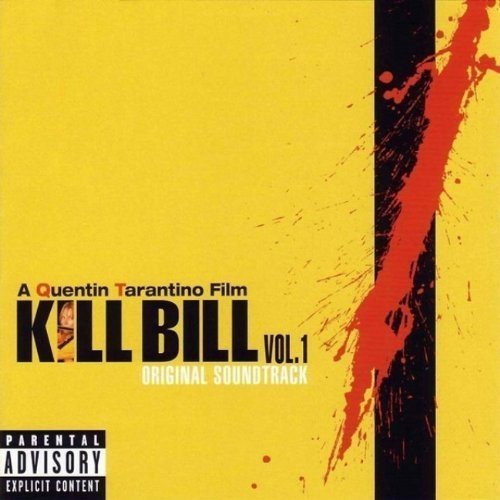 Kill Bill Soundtrack (Explicit Lyrics) - Perfect for Movie Lovers, Action Scenes & Tarantino Fans