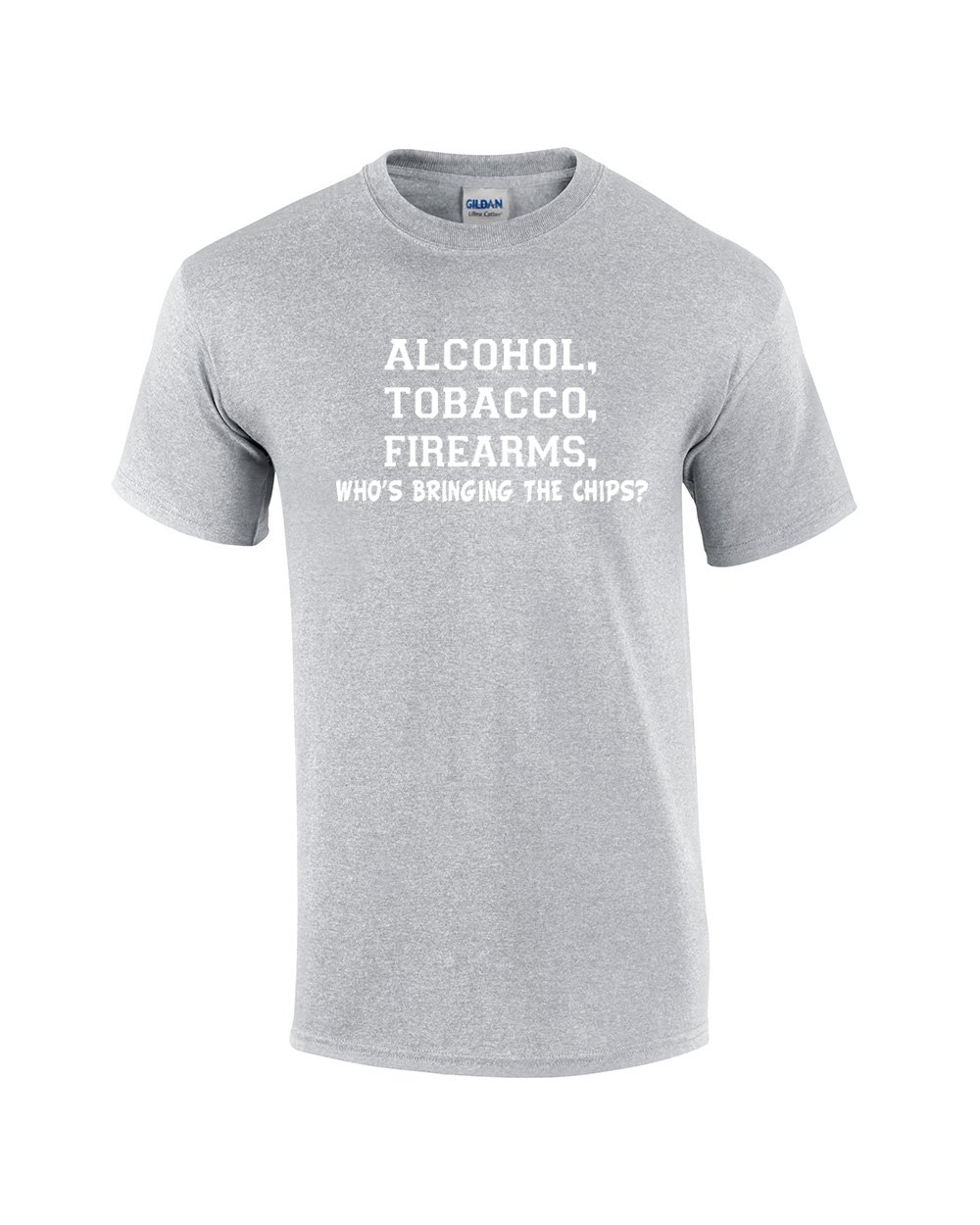 Funny ATF Alcohol Tobacco Firearms Who's Bringing The Chips T-Shirt - Sarcastic Humor Tee for Parties & Casual Wear - Perfect Gift for Gun Enthusiasts & Comedy Lovers