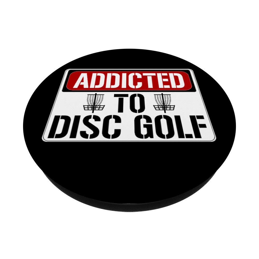 Addicted To Disc Golf - Funny Disc Golfer Quote PopSockets Phone Grip & Stand for iPhone, Samsung & Tablets | Perfect for Disc Golf Enthusiasts & Outdoor Activities