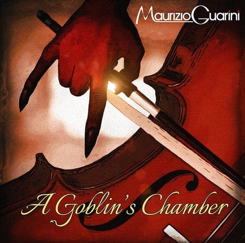 Maurizio Guarini - A Goblin's Chamber Music Album | Dark Fantasy & Gothic Soundtrack for RPG Games, Halloween Parties & Horror Film Scores