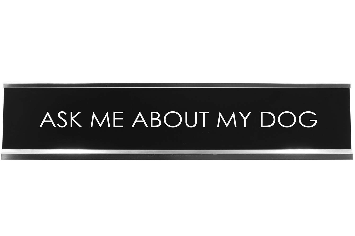 Funny Ask Me About My Dog Novelty Desk Sign - Cute Office Decor for Dog Lovers & Pet Owners - Perfect for Workstations, Home Offices & Gifts