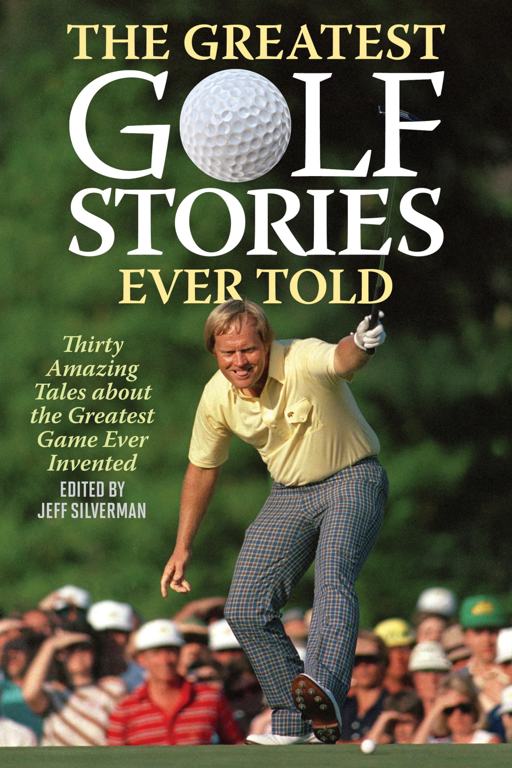 Best Golf Stories Ever Told - Inspirational & Funny Golf Tales for Players & Fans - Perfect for Leisure Reading & Golf Enthusiasts