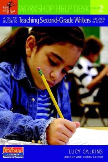 Teaching Second-Grade Writing: Units of Study Workshop Guide for Elementary Educators - Perfect for Classroom Instruction & Homeschooling