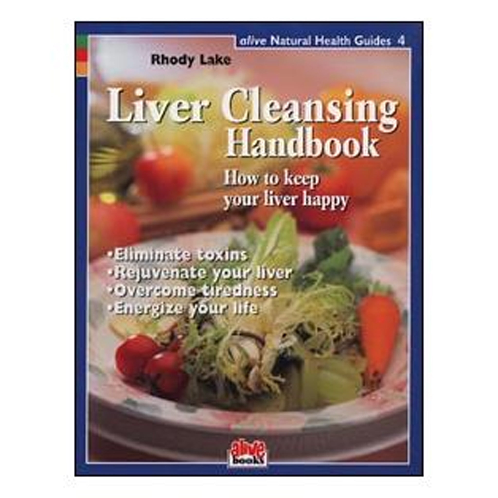 Liver Cleansing Detox Guide - Natural Liver Support & Cleanse Recipes for Optimal Health | Improve Digestion & Boost Energy