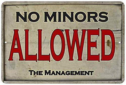 Vintage Chic 8 x 12 High Gloss Metal Sign - No Minors Allowed Bar Decor for Home, Pub, or Man Cave Wall Art