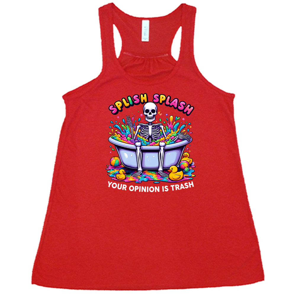 Funny Splish Splash Your Opinion Is Trash T-Shirt - Trendy Sarcastic Graphic Tee for Men & Women - Perfect for Casual Wear, Parties, and Gifts