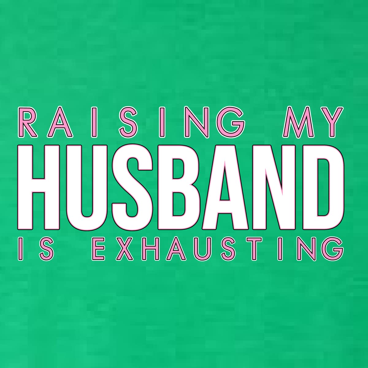 Funny 'Raising My Husband is Exhausting' Tri-Blend Racerback Tank Top - Comfortable & Breathable Women's Humor Shirt for Casual Wear, Gym, or Girls Night Out