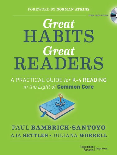 Great Habits, Great Readers: Practical K-4 Reading Guide Aligned with Common Core Standards | Perfect for Classroom Teaching & Homeschooling