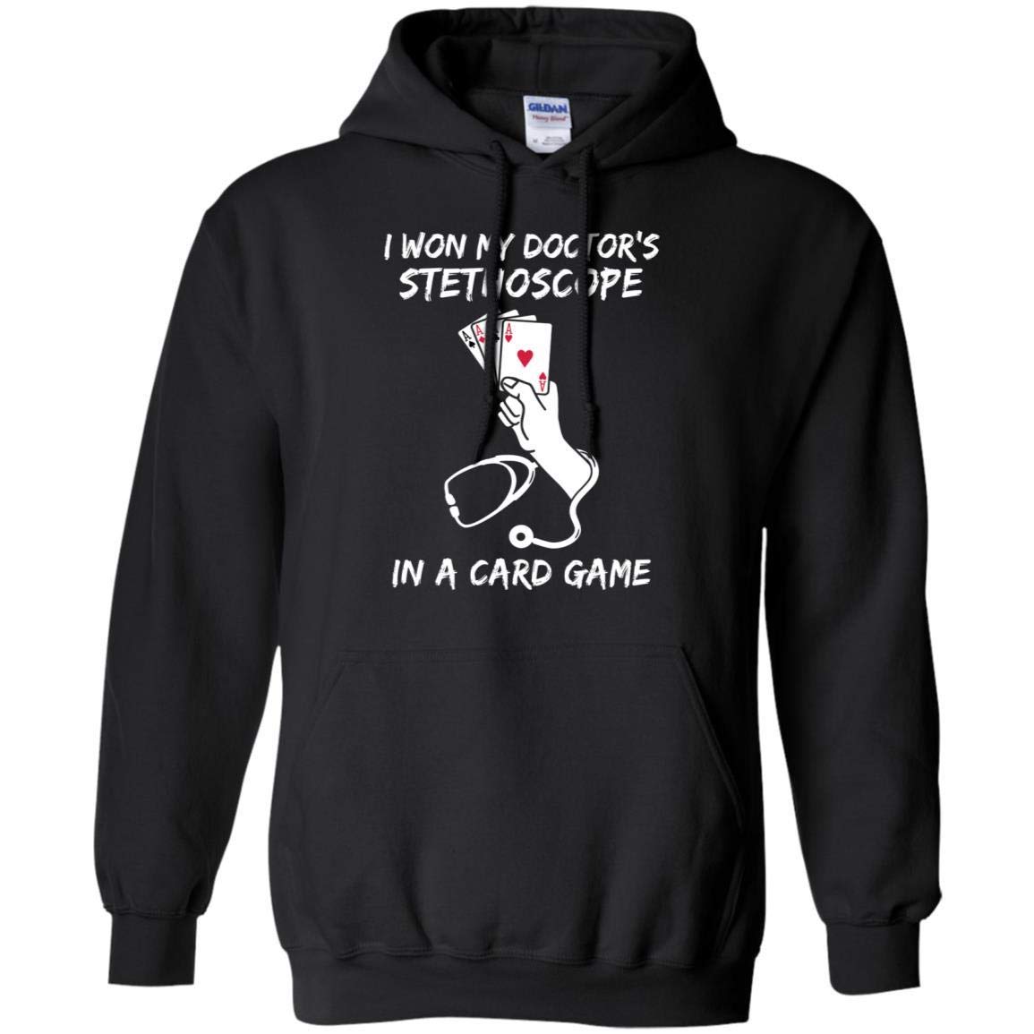I Won My Doctor's Stethoscope Card Game - Fun Nurse Playing Cards T-Shirt & Hoodie for Medical Professionals | Perfect for Nurses Week, Gifts & Casual Wear