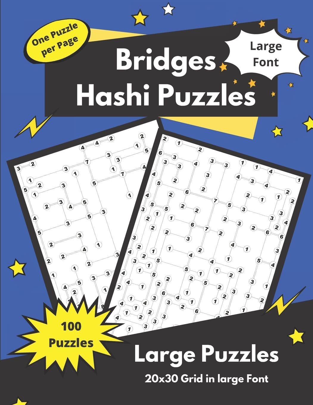 Challenging Hashi Puzzles: Bridges and Islands Logic Games for Adults & Seniors - Brain Teaser for Relaxation, Travel & Cognitive Training