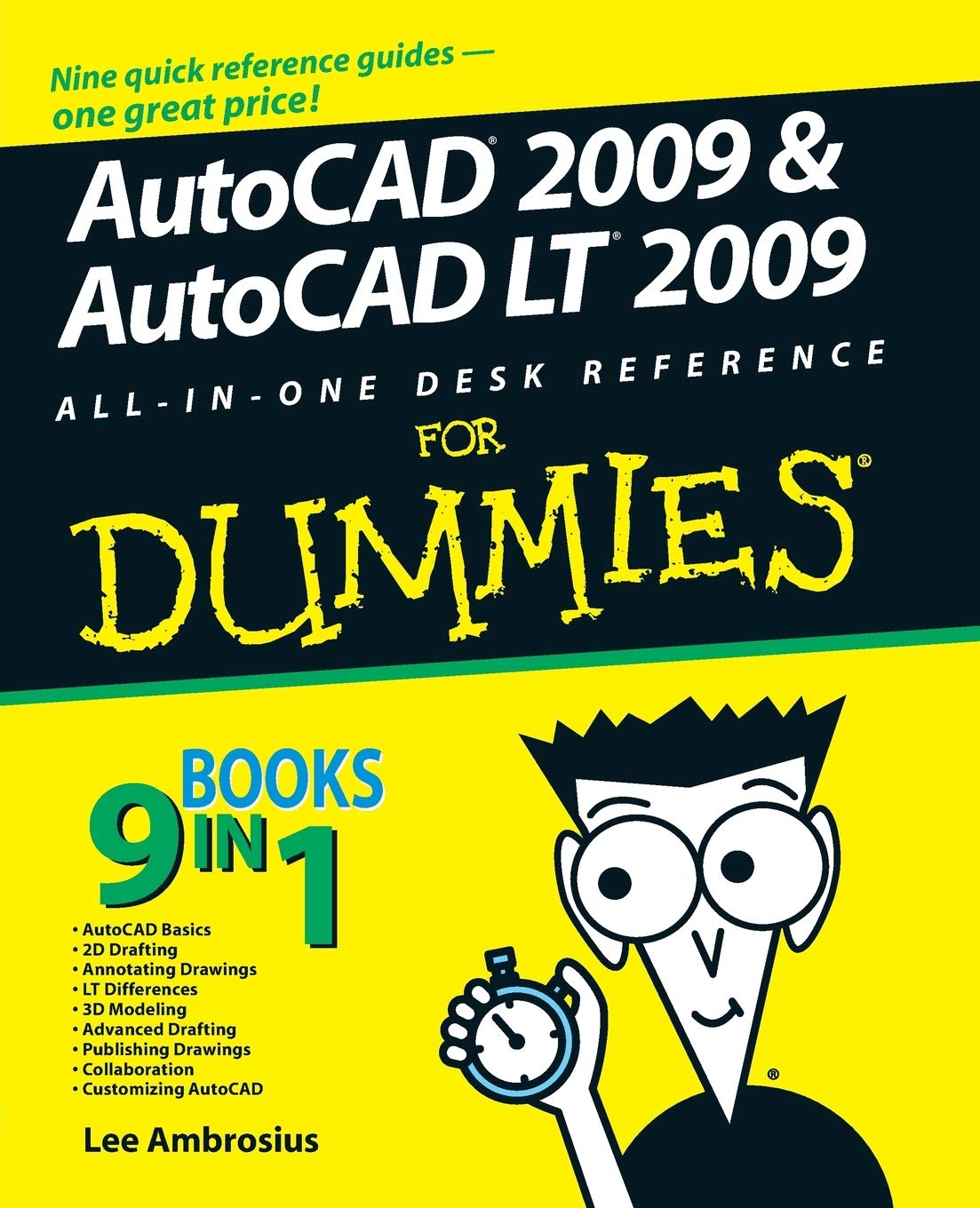 AutoCAD 2009 & AutoCAD LT 2009 Complete Guide for Beginners - Step-by-Step Tutorial for 2D/3D Design, Drafting & Modeling - Perfect for Engineers, Architects & Students