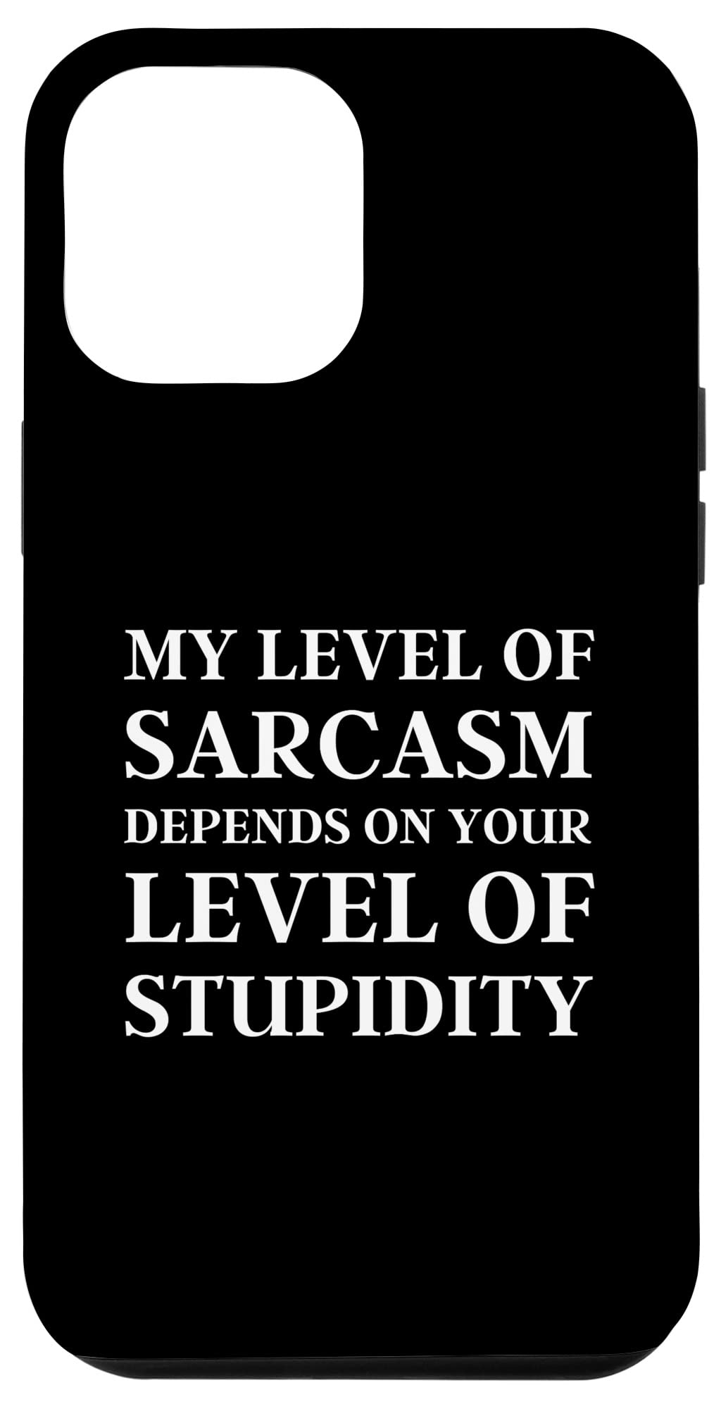 iPhone 12 Pro Max Case with Sarcastic Humor - Funny Sarcastic Quote Phone Cover for Men & Women - Perfect for Office, School & Daily Use