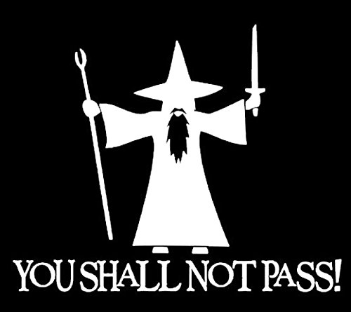 Lord of The Rings 'You Shall Not Pass' Beard Vinyl Decal Sticker - White (5.5