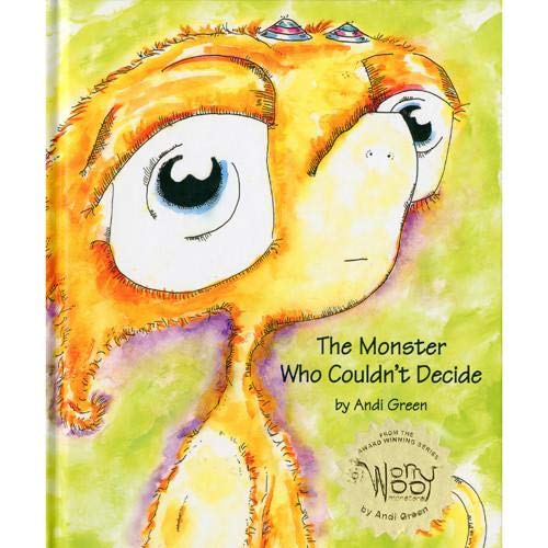 The Monster Who Couldn't Decide - Children's Storybook About Choices & Decision Making | Perfect for Bedtime Reading, Classroom Storytime & Building Confidence in Kids