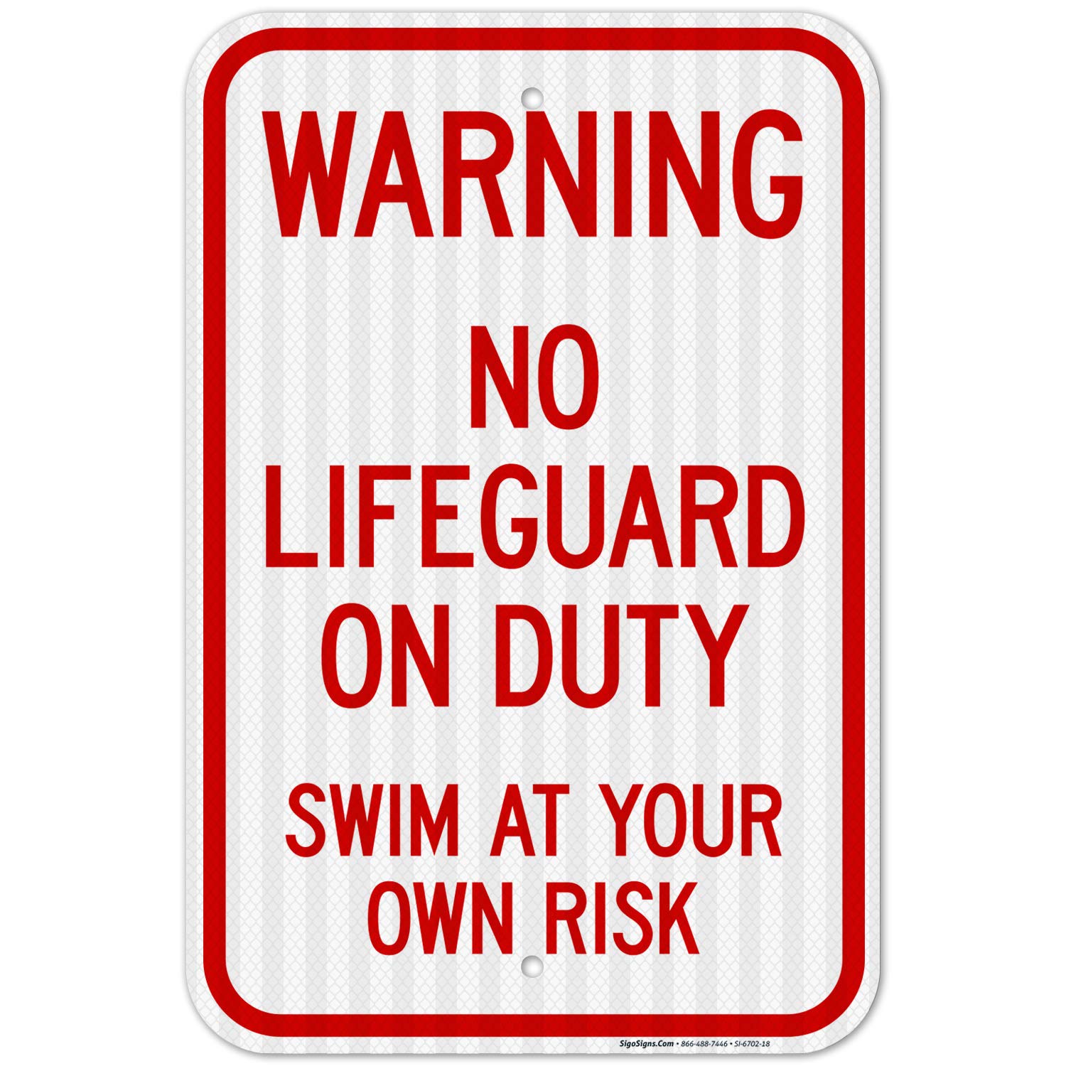 No Lifeguard On Duty Sign - 12x18 Inches Reflective Aluminum Pool Safety Sign (SI-6702) | 3M EGP Coated, Fade Resistant, Indoor/Outdoor Use | Perfect for Swimming Pools, Water Parks & Beach Clubs | Made in USA