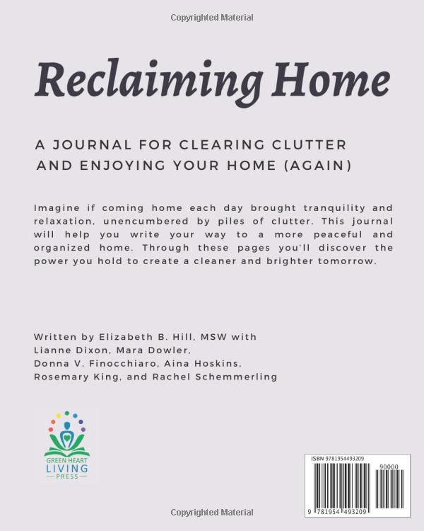 Reclaiming Home: A Decluttering Journal for Organizing & Enjoying Your Space - Perfect for Home Organization, Minimalist Living & Stress Relief