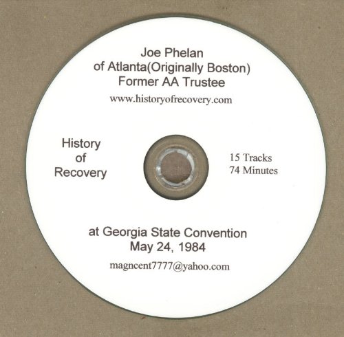 Joe Phelan Alcoholics Anonymous Trustee 1984 AA Talk at Georgia State Convention - Inspirational Recovery Speech for AA Members & Sobriety Support Groups