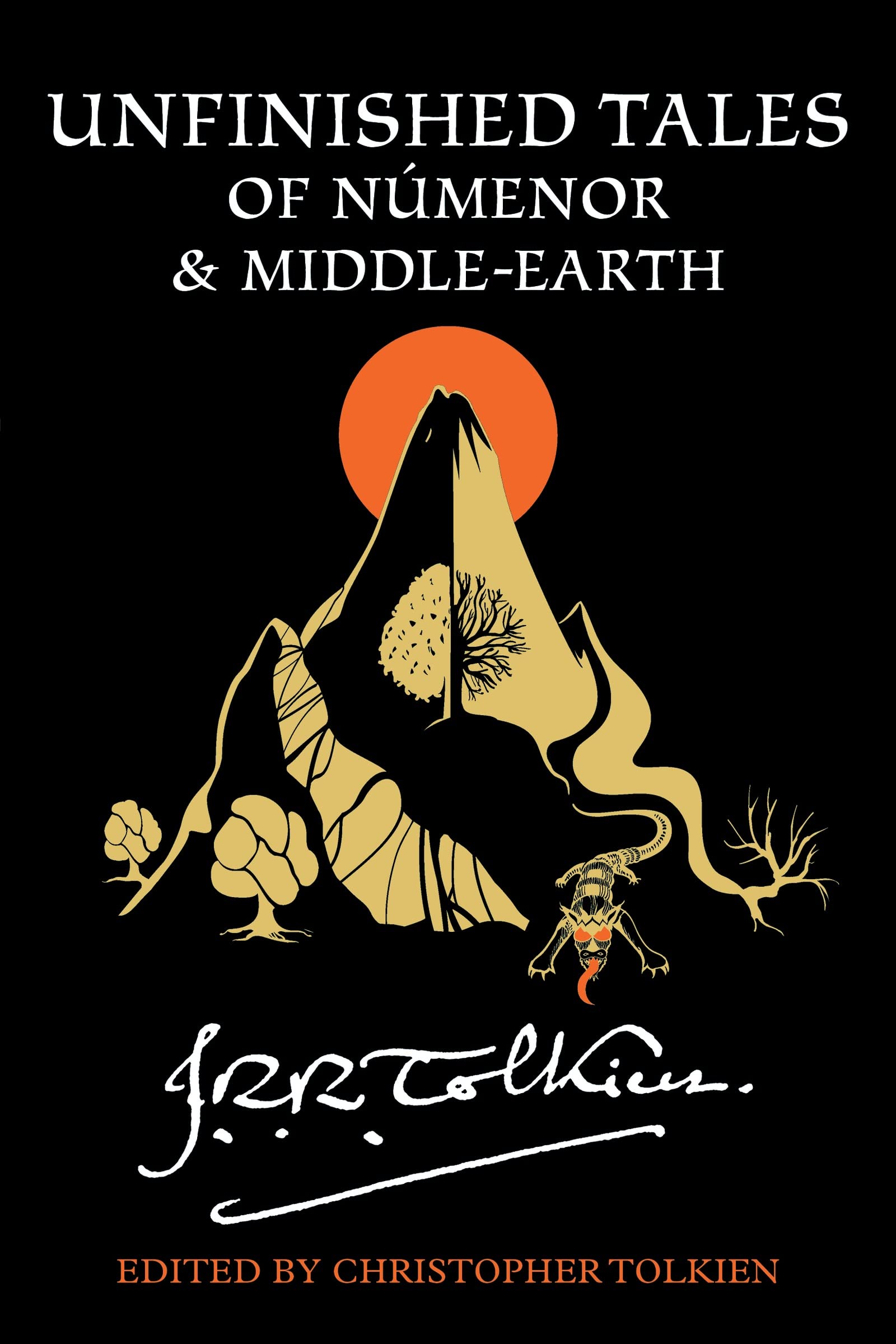 Unfinished Tales of Númenor and Middle-Earth by J.R.R. Tolkien - Fantasy Book Collection - Perfect for Tolkien Fans & Fantasy Readers